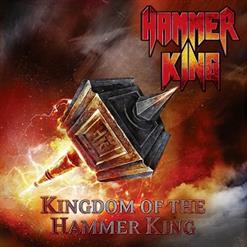 Hammer King — Kingdom Of The Hammer King