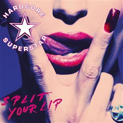 Hardcore Superstar — Last Call For Alcohol
