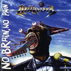 Hellraiser — No Brain, No Pain