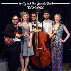 Hetty And The Jazzato Band — Tu Vuò Fà L'americano