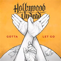 Hollywood Undead — Gotta Let Go