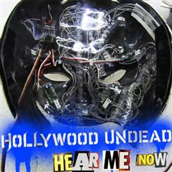 Hollywood Undead — Hear Me Now (Album Version)