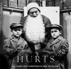 Hurts — All I Want For Christmas Is New Year's Day