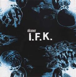 I.F.K. — Пепел