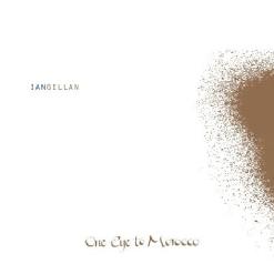 Ian Gillan — One Eye To Morocco