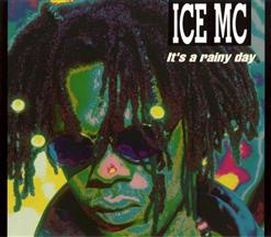 ICE MC — It's A Rainy Day (Radio Version)
