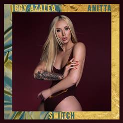 Iggy Azalea — Switch (Feat. Anitta)