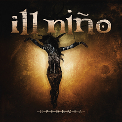 Ill Niño — Time Won't Save You