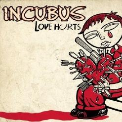 Incubus — Love Hurts (Acoustic Version)