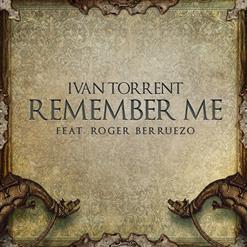 Ivan Torrent — Remember Me