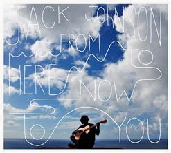 Jack Johnson — Never Fade