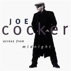 Joe Cocker — Across From Midnight