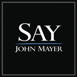 John Mayer — Say