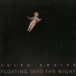Julee Cruise — Into The Night