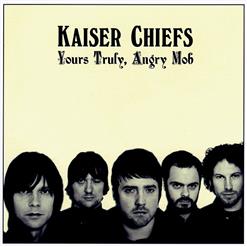 Kaiser Chiefs — The Angry Mob