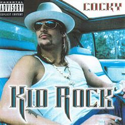 Kid Rock — Cocky