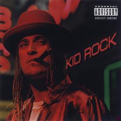 Kid Rock — Roving Gangster (Rollin')