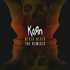 Korn — Never Never (Radio Version)