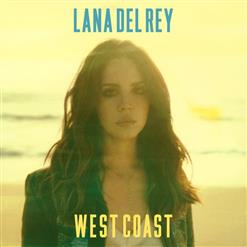 Lana Del Rey — West Coast (Chanel West Coast Remix)