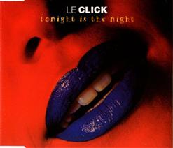 Le Click — Tonight Is The Night (Radio Edit)