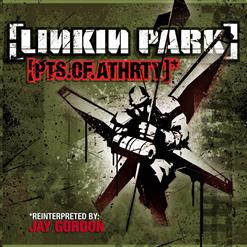 Linkin Park — [PTS.OF.ATHRTY]