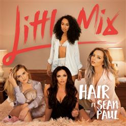 Little Mix — Hair (feat. Sean Paul)