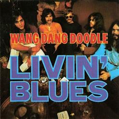 Livin' Blues — Wang Dang Doodle
