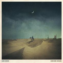 Lord Huron — Ends Of The Earth