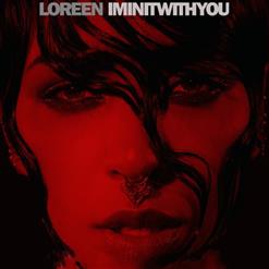 Loreen — I'm In It With You