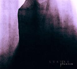 Lustre — Phantom: Part 1