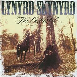 Lynyrd Skynyrd — The Last Rebel
