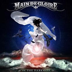 Main-de-Gloire — In The Darkness