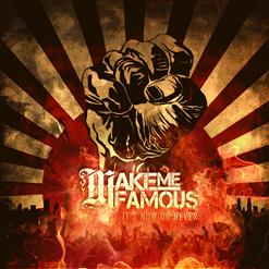 Make Me Famous — We Know It's Real