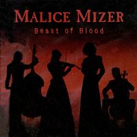 Malice Mizer — Beast of Blood