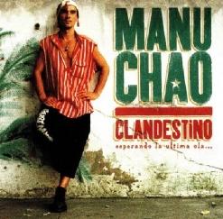 Manu Chao — Mentira...