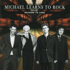 Michael Learns To Rock — I'm Gonna Be Around