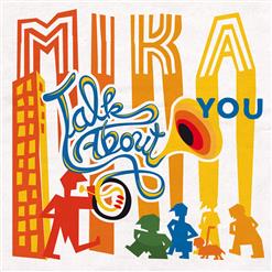Mika — Talk About You
