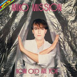 Miko Mission — How Old Are You (Remix)