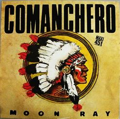 Moon Ray — Comanchero (Disco Mix)