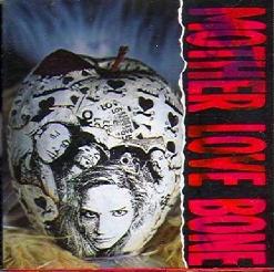 Mother Love Bone — This Is Shangrila