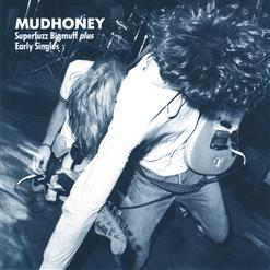 Mudhoney — Touch Me I'm Sick