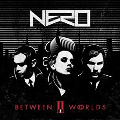 Nero — It Comes And It Goes