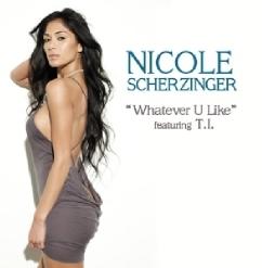 Nicole Scherzinger — Whatever U Like