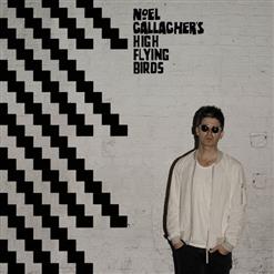 Noel Gallagher's High Flying Birds — Freaky Teeth