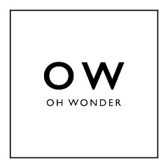 Oh Wonder — Landslide