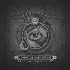 Omnium Gatherum — These Grey Heavens
