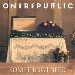 OneRepublic — Something I Need (Album Version)