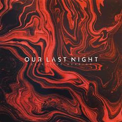 Our Last Night — Caught In The Storm