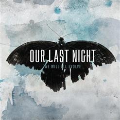 Our Last Night — Into The Future