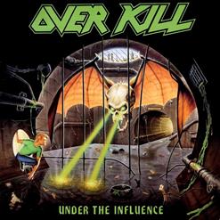 Overkill — Overkill III (Under the Influence)